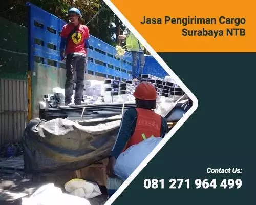 Kelebihan Menggunakan Jasa Pengiriman Cargo Surabaya NTB