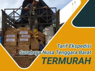 Tarif Ekspedisi Surabaya NTB TerMurah