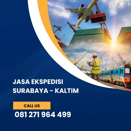 Pengiriman Cargo Surabaya Kalimantan Timur Yang Aman