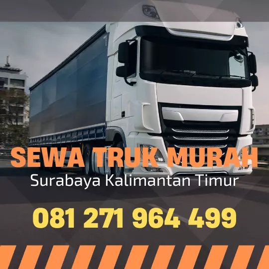 Sewa Truk Surabaya Kalimantan Timur Termurah