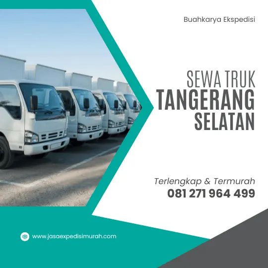 Sewa Truk Tangerang Selatan Termurah & Terlengkap